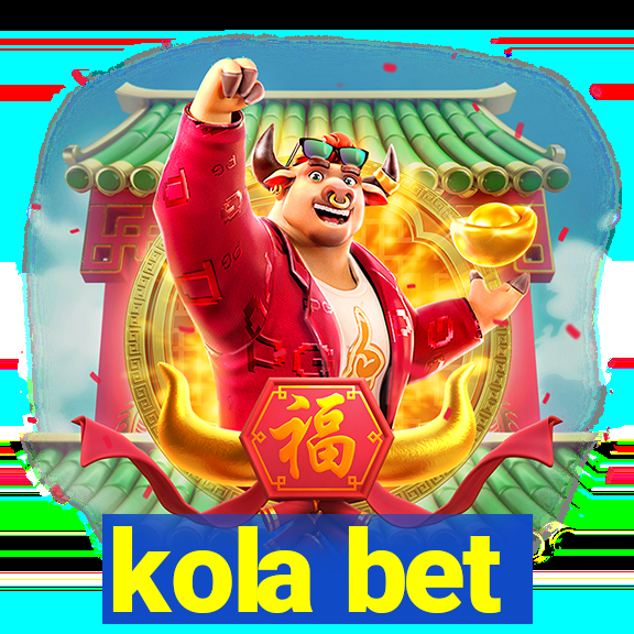 kola bet